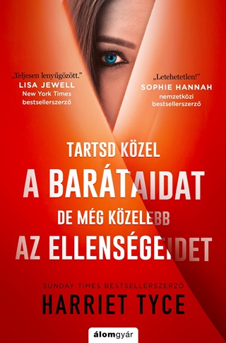 Tartsd Kzel A Bartaidat, De Mg Kzelebb Az Ellensgeidet