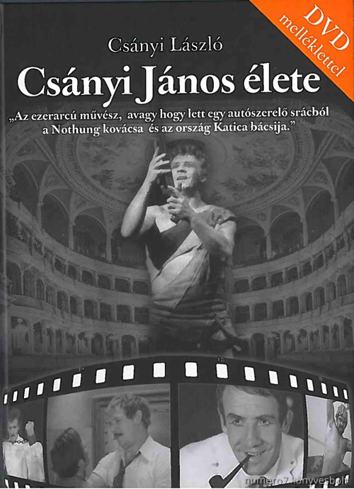 Csnyi Lszl - Csnyi Jnos lete - Dvd Mellklettel