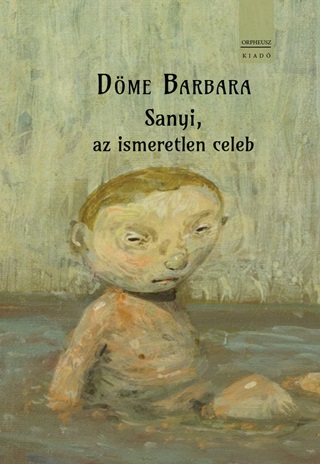 Sanyi, Az Ismeretlen Celeb