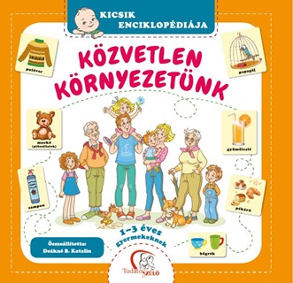 Kzvetlen Krnyezetnk - Kicsik Enciklopdija