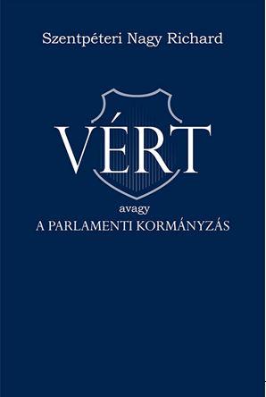 Vrt - Avagy A Parlamenti Kormnyzs