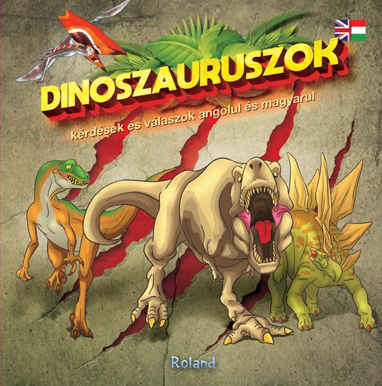 - - Dinoszauruszok - Krdsek s Vlaszok Angolul s Magyarul
