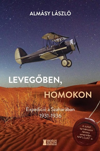 Levegben, Homokon - Expedci A Szaharban 1931-1936