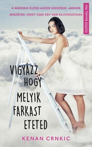 Vigyzz, Hogy Melyik Farkast Eteted