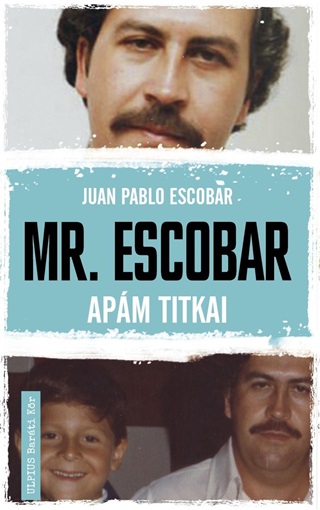 Mr. Escobar - Apm Titkai