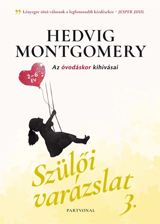 Hedvig Montgomery - Szli Varzslat 3. - Az vodskor Kihvsai