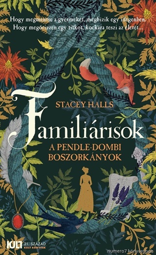 Stacey Halls - Familirisok - A Pendle-Dombi Boszorknyok - Kttt