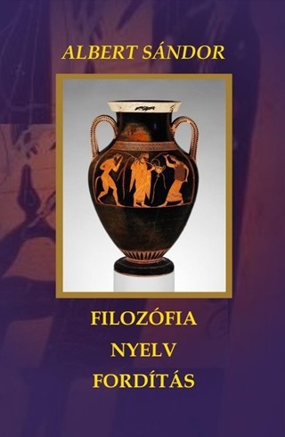 Albert Sndor - Filozfia - Nyelv - Fordts
