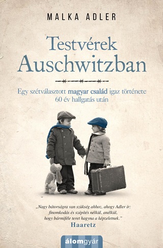 Malka Adler - Testvrek Auschwitzban