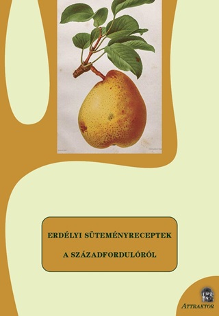 S. Srdi Margit (Szerkeszt)[Szerk.] - Erdlyi Stemnyreceptek A Szzadfordulrl