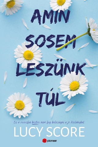 Lucy Score - Amin Sosem Lesznk Tl