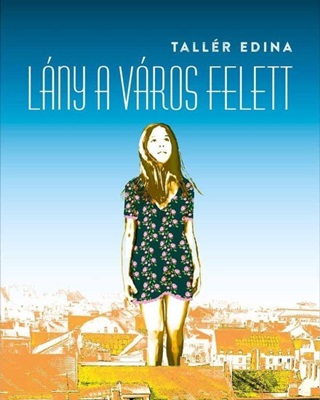 Tallr Edina - Lny A Vros Felett