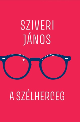 A Szlherceg - Vlogatott Versek