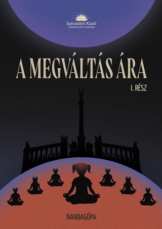 A Megvlts ra I. Rsz