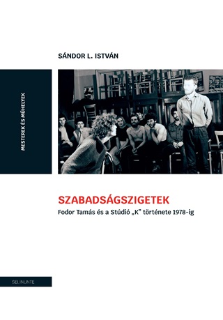 Sndor L. Istvn - Szabadsgszigetek - Fodor Tams s A Stdi 