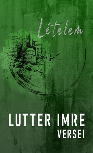 Lutter Imre - Ltelem - Lutter Imre Versei