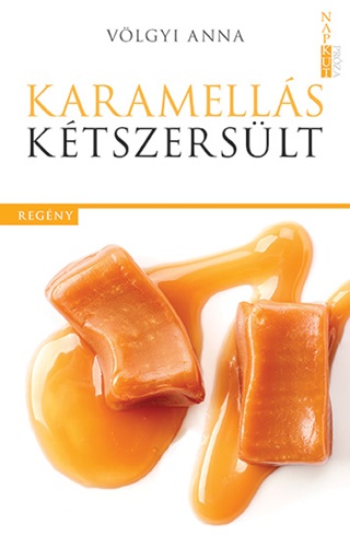 Karamells Ktszerslt
