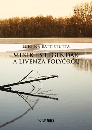Mesk s Legendk A Livenza Folyrl