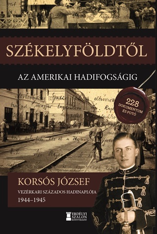 Szkelyfldtl Az Amerikai Hadifogsgig 1944-1945