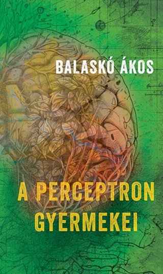 A Perceptron Gyermekei