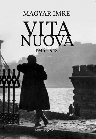 Magyar Imre - Vita Nuova 19451948