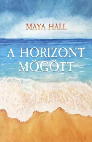 Maya Hall - A Horizont Mgtt