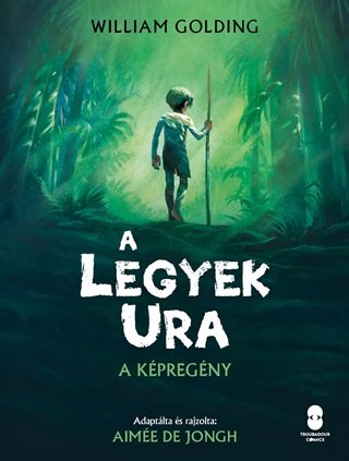 A Legyek Ura - A Kpregny