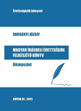Varsnyi Jzsef - Magyar Nyelv s Irodalom Kidolgozott rettsgi Tmk - I. Kzpszint