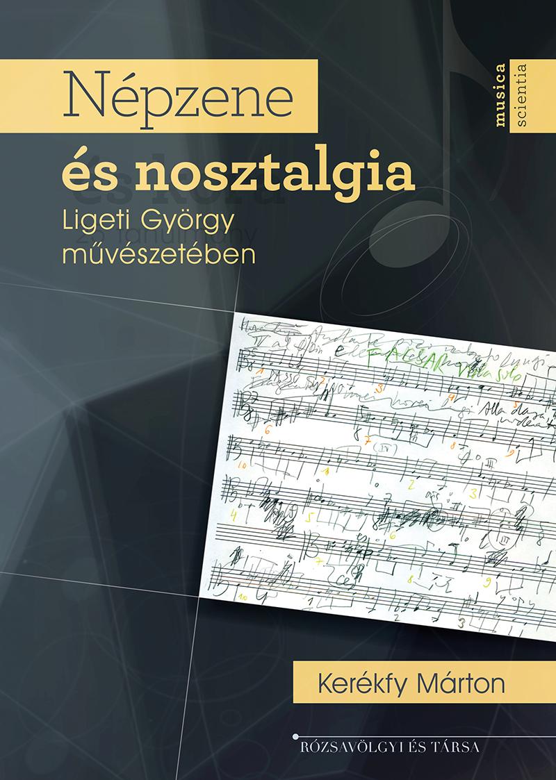Npzene s Nosztalgia Ligeti Gyrgy Mvszetben