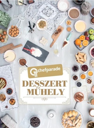 Desszertmhely - Chefparade