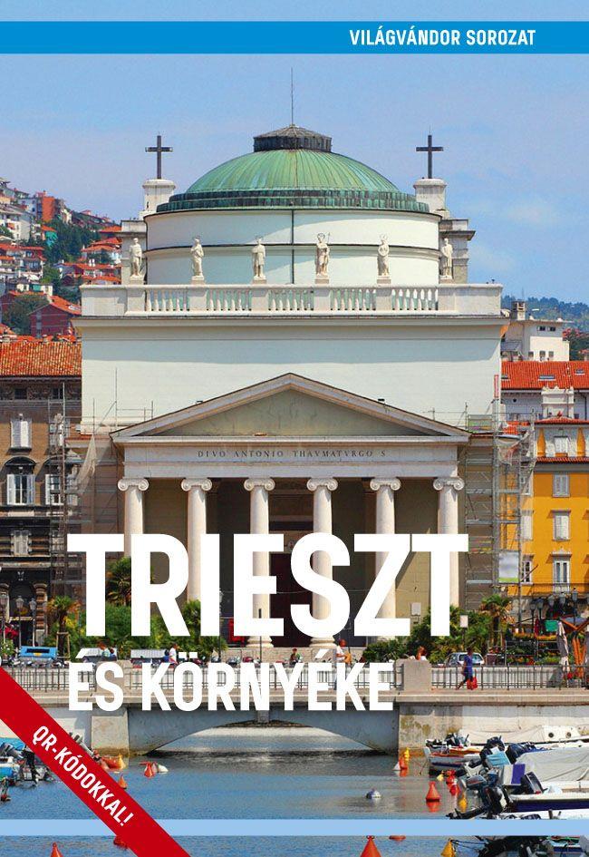 Trieszt s Krnyke - Vilgvndor Sorozat