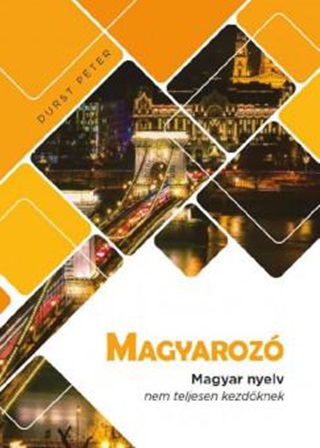 Magyaroz - Magyar Nyelv Nem Teljesen Kezdknek
