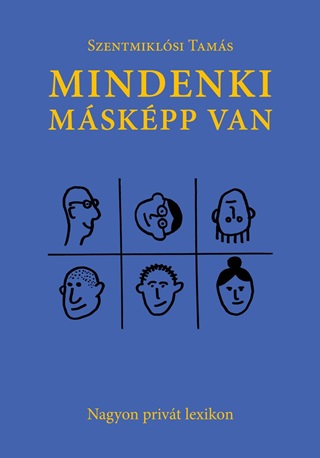 Szentmiklsi Tams - Mindenki Mskpp Van