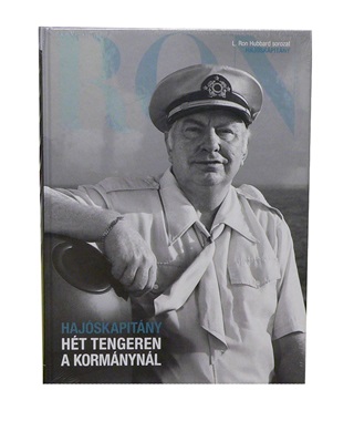 L. Ron Hubbard - Ht Tengeren A Kormnynl (Hajskapitny) - L. Ron Hubbard Sorozat