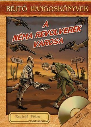 Rejt Jen - A Nma Revolverek Vrosa - Rejt Hangosknvyek (Knyvmellklettel)