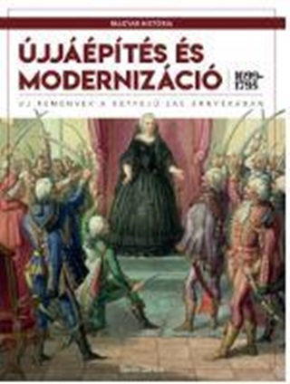 jjpts s Modernizci (1699-1795) - j Remnyek A Ktfej Sas rnykban