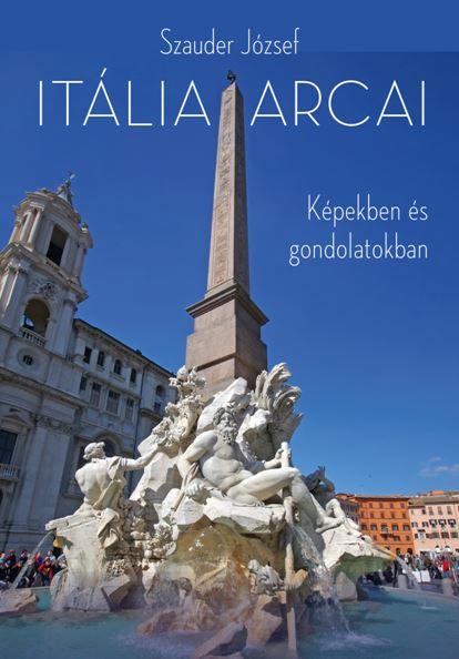 Itlia Arcai - Kpekben s Gondolatokban