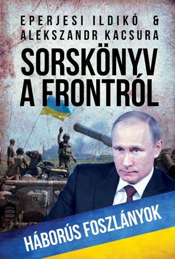 Sorsknyv A Frontrl - Hbors Foszlnyok