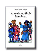 Pskndi Gza - A Szalmabbuk Lzadsa