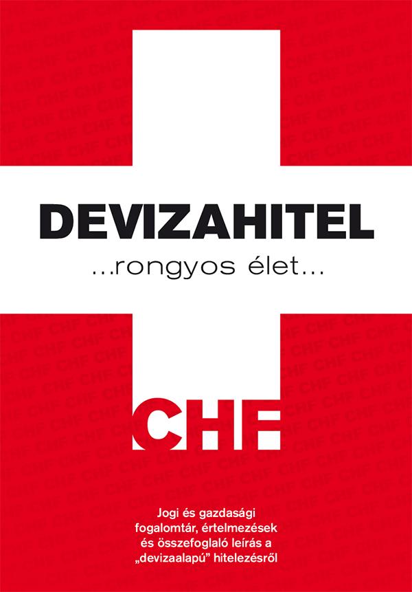 Devizahitel - Rongyos let