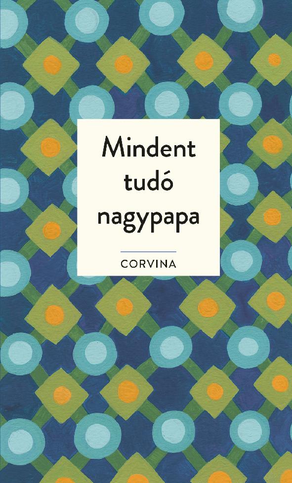 Mindent Tud Nagypapa