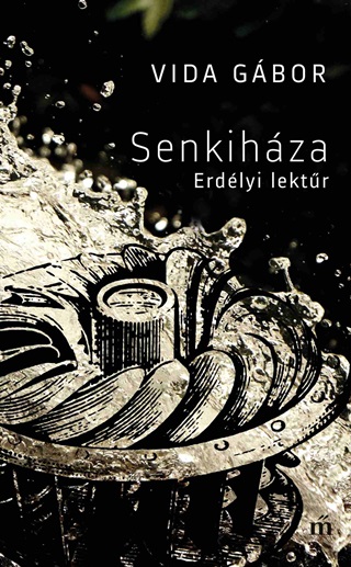 Vida Gbor - Senkihza - Erdlyi Lektr