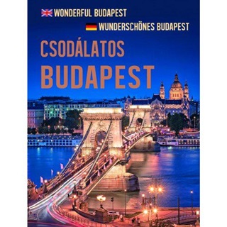 Tcsi Zoltn - Csodlatos Budapest (3 Nyelv) tdolgozott Kiads
