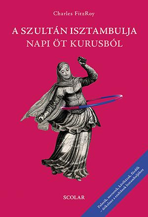 A Szultn Isztambulja Napi t Kurusbl - j Bort