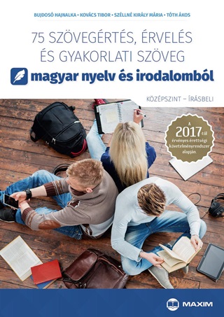 75 Szvegrts, rvels s Gyakorlati Szveg (Kzpszint  rsbeli)  A 2017-T