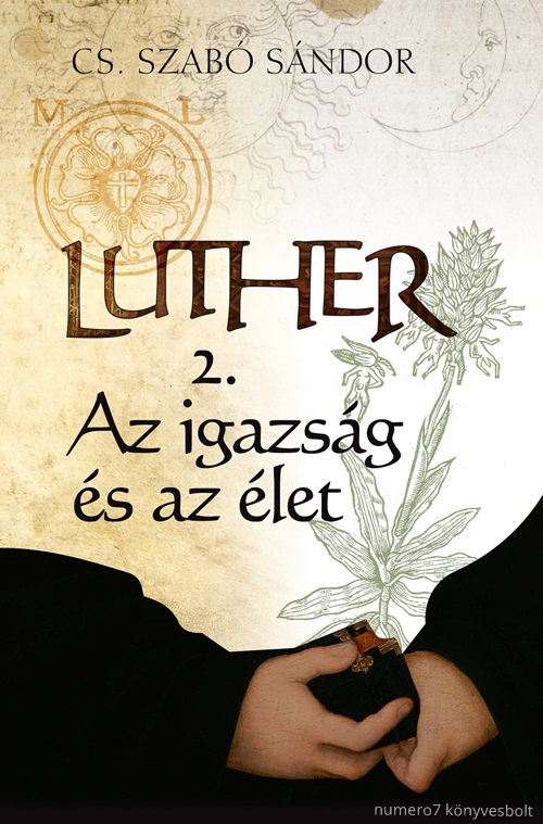 Cs. Szab Sndor - Luther 2. - Az Igazsg s Az let