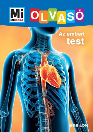 Christina Braun - Az Emberi Test - Mi Micsoda Olvas