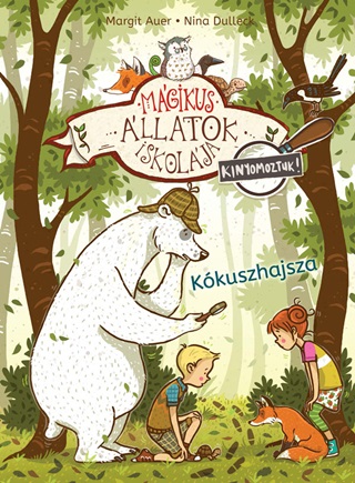 Kkuszhajsza - Mgikus llatok Iskolja - Kinyomoztuk! 3.