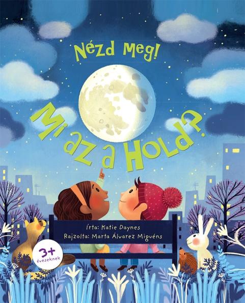 Mi Az A Hold? - Nzd Meg!