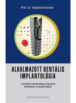 Dr. Vajdovich Istvn - Alkalmazott Dentlis Implantolgia